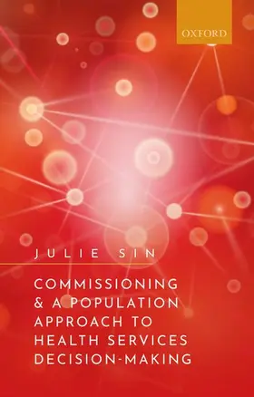 Sin |  Commissioning and a Population Approach to Health Services Decision-Making | Buch |  Sack Fachmedien