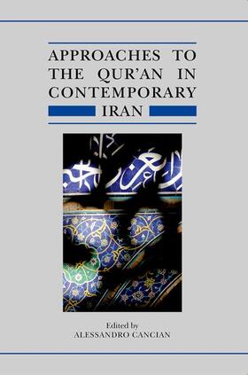 Cancian | Approaches to the Qur'an in Contemporary Iran | Buch | 978-0-19-884076-3 | sack.de