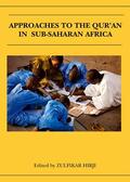 Hirji |  Approaches to the Qur'an in Sub-Saharan Africa | Buch |  Sack Fachmedien