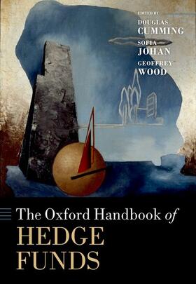 Cumming / Johan / Wood | The Oxford Handbook of Hedge Funds | Buch | 978-0-19-884095-4 | sack.de