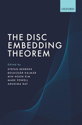 Behrens / Kalmar / Kim | The Disc Embedding Theorem | Buch | 978-0-19-884131-9 | sack.de