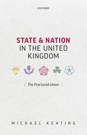 Keating |  State and Nation in the United Kingdom | Buch |  Sack Fachmedien