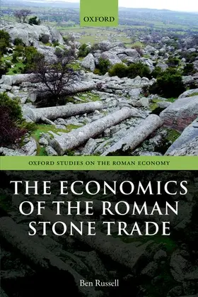 Russell |  Economics of the Roman Stone Trade | Buch |  Sack Fachmedien