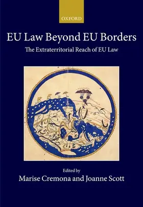 Cremona / Scott |  EU LAW BEYOND EU BORDERS CCAEL C | Buch |  Sack Fachmedien