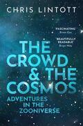 Lintott |  The Crowd and the Cosmos | Buch |  Sack Fachmedien