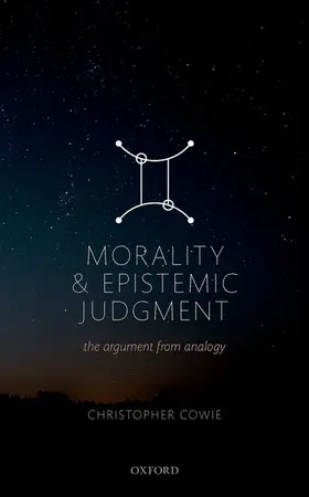 Cowie |  Morality and Epistemic Judgement | Buch |  Sack Fachmedien