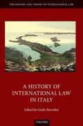 Bartolini |  A History of International Law in Italy | Buch |  Sack Fachmedien