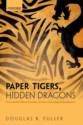 Fuller |  Paper Tigers, Hidden Dragons | Buch |  Sack Fachmedien