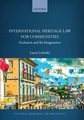 Lixinski |  International Heritage Law for Communities | Buch |  Sack Fachmedien