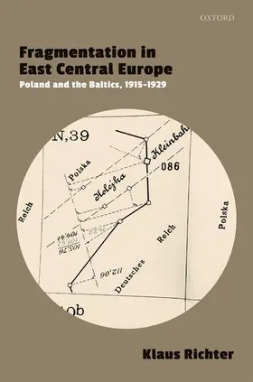 Richter |  Fragmentation in East Central Europe | Buch |  Sack Fachmedien
