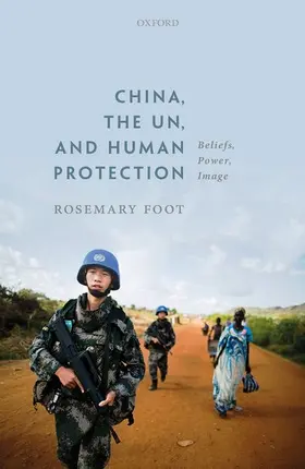 Foot |  China, the Un, and Human Protection | Buch |  Sack Fachmedien