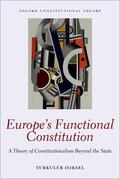 Isiksel |  Europe's Functional Constitution | Buch |  Sack Fachmedien