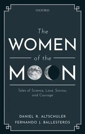 Altschuler / Ballesteros |  The Women of the Moon | Buch |  Sack Fachmedien