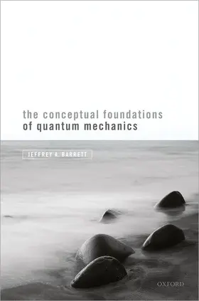 Barrett |  Conceptual Foundations of Quantum Mechanics | Buch |  Sack Fachmedien