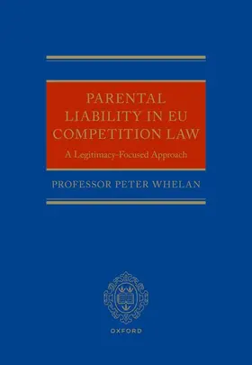 Whelan |  Parental Liability in EU Competition Law | Buch |  Sack Fachmedien