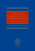 Whelan |  Parental Liability in EU Competition Law | Buch |  Sack Fachmedien