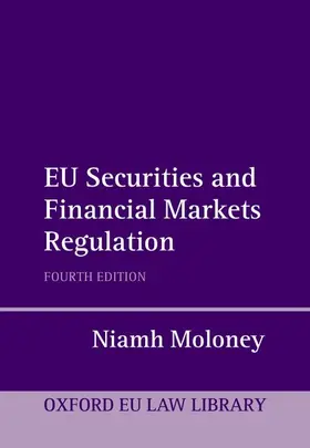 Moloney | EU Securities and Financial Markets Regulation | Buch | 978-0-19-884487-7 | www.sack.de