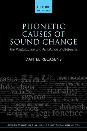 Recasens |  PHONETIC CAUSE SOUND CHANGE OSDHL 42 C | Buch |  Sack Fachmedien