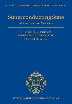 Kresin / Ovchinnikov / Wolf | Superconducting State | Buch | 978-0-19-884533-1 | sack.de