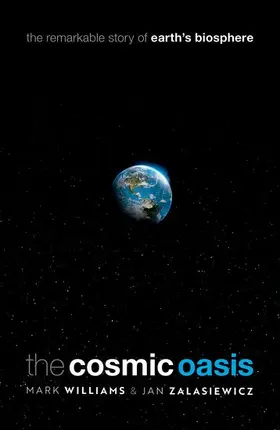 Williams / Zalasiewicz |  The Cosmic Oasis | Buch |  Sack Fachmedien