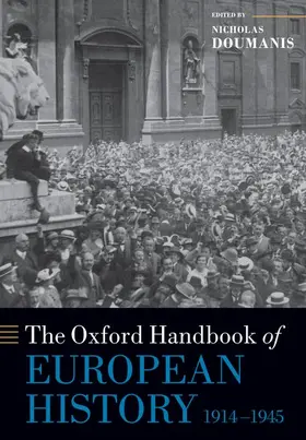 Doumanis |  The Oxford Handbook of European History, 1914-1945 | Buch |  Sack Fachmedien