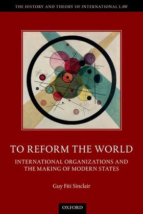 Fiti Sinclair | To Reform the World | Buch | 978-0-19-884614-7 | sack.de