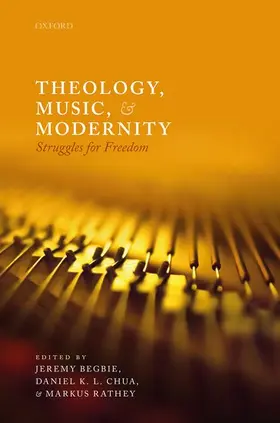 Al / Begbie / Chua |  Theology, Music, & Modernity C | Buch |  Sack Fachmedien