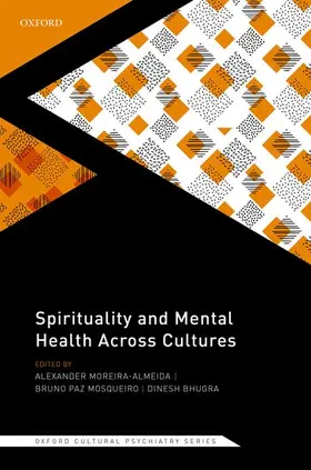 Moreira-Almeida / Mosqueiro / Bhugra |  Spirituality and Mental Health Across Cultures | Buch |  Sack Fachmedien