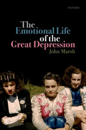 Marsh | Emotional Life of the Great Depression | Buch | 978-0-19-884773-1 | www.sack.de