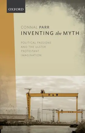 Parr |  Inventing the Myth | Buch |  Sack Fachmedien