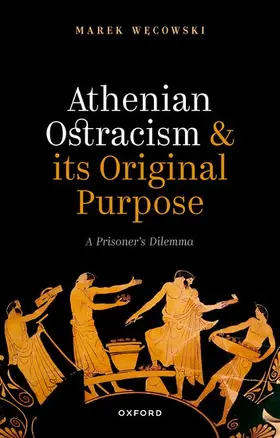 Wecowski |  Athenian Ostracism and Its Original Purpose | Buch |  Sack Fachmedien