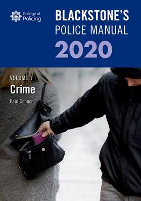 Connor | Blackstone's Police Manuals Volume 1: Crime 2020 | Buch | 978-0-19-884824-0 | sack.de