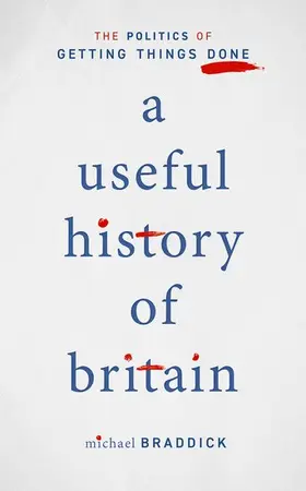 Braddick |  A Useful History of Britain | Buch |  Sack Fachmedien