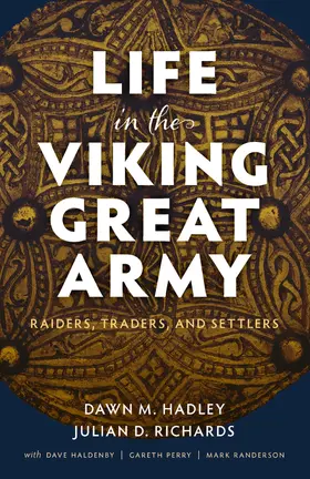 Hadley / Richards |  Life in the Viking Great Army | Buch |  Sack Fachmedien