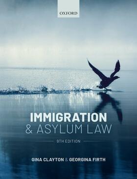 Firth / Clayton | Immigration & Asylum Law | Buch | 978-0-19-884893-6 | sack.de