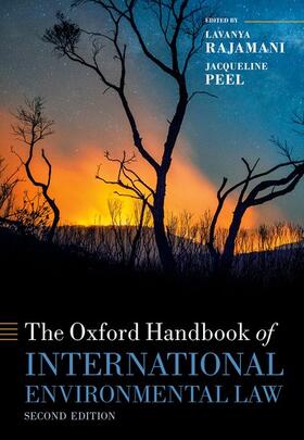 Rajamani / Peel | The Oxford Handbook of International Environmental Law | Buch | 978-0-19-884915-5 | sack.de