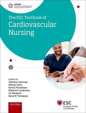 Jennings / Astin / Fitzsimons |  Esc Textbook of Cardiovascular Nursing | Buch |  Sack Fachmedien
