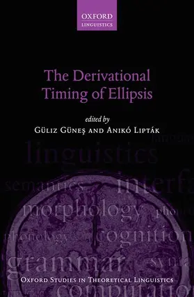 Günes / Lipták |  The Derivational Timing of Ellipsis | Buch |  Sack Fachmedien