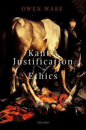 Ware |  Kant's Justification of Ethics | Buch |  Sack Fachmedien