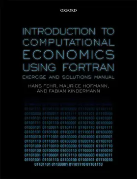 Fehr / Hofmann / Kindermann |  Introduction to Computational Economics Using Fortran | Buch |  Sack Fachmedien