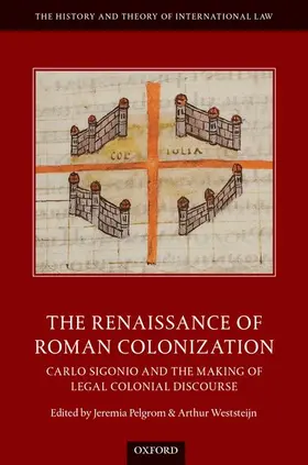 Pelgrom / Weststeijn |  The Renaissance of Roman Colonization | Buch |  Sack Fachmedien