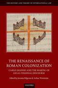 Pelgrom / Weststeijn |  The Renaissance of Roman Colonization | Buch |  Sack Fachmedien