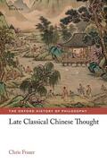 Fraser |  Late Classical Chinese Thought | Buch |  Sack Fachmedien