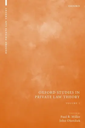 Miller / Oberdiek |  Oxford Studies in Private Law Theory: Volume I | Buch |  Sack Fachmedien