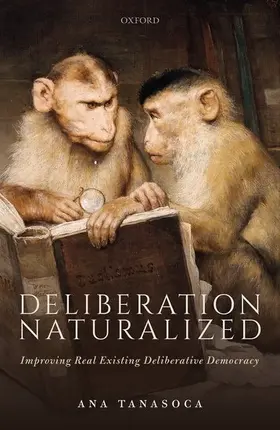 Tanasoca |  Deliberation Naturalized C | Buch |  Sack Fachmedien