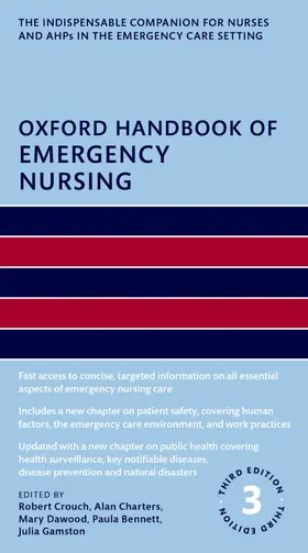 Crouch / Charters / Dawood | Oxford Handbook of Emergency Nursing | Buch | 978-0-19-885192-9 | www.sack.de