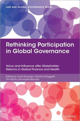 Pauwelyn / Maggetti / Büthe | Rethinking Participation in Global Governance | Buch | 978-0-19-885256-8 | sack.de