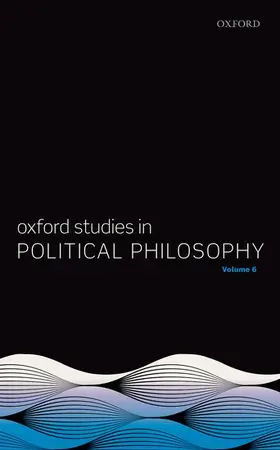 Sobel / Vallentyne / Wall |  Oxford Studies in Political Philosophy Volume 6 | Buch |  Sack Fachmedien
