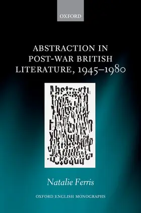 Ferris |  Abstraction in Post-War British Literature 1945-1980 | Buch |  Sack Fachmedien