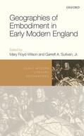 Floyd-Wilson / Sullivan |  Geographies of Embodiment in Early Modern England | Buch |  Sack Fachmedien